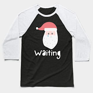 Santa Waiting Christmas Baseball T-Shirt